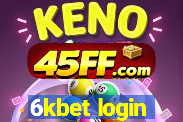 6kbet login